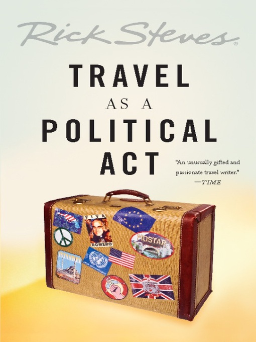 Title details for Travel as a Political Act by Rick Steves - Available